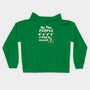 We Tha People HAVE F#CK*N Spoken, v. White Text Superstar Kids Hoodie